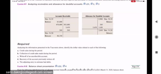 Exercle Analyzing receivables and allowance for doubtful accounts on 2.3 Account Receivable Dec. 31/19 Balance 83.000 470.000