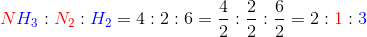 42 NH3 : N2 : H2 = 4:2:6= :5: = 2:1:3