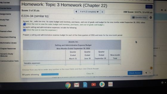 My Courses Homework: Topic 3 Homework (Chapter 22) Course Home Assignments Study Plan Score: 0 of 30 pts 4 of 4 (2 complete)
