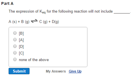 The expression of K_eq for the following reaction