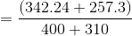 (342.244 257.3) 400 + 310
