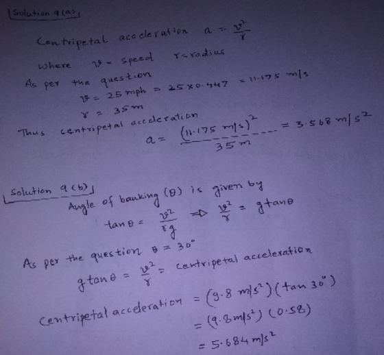 Solution q(as Centripetal ace ele r at ion a As perナ question hus centripetal acc eleration 35 m Solution a Aule of beukina (