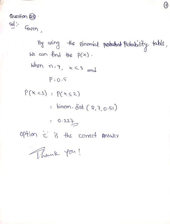 0 Question Sol Given usng -the We con fnd the PCx) When n bmom. dist ,, 0.51) 0.22 option C、 is the conect Ansky You