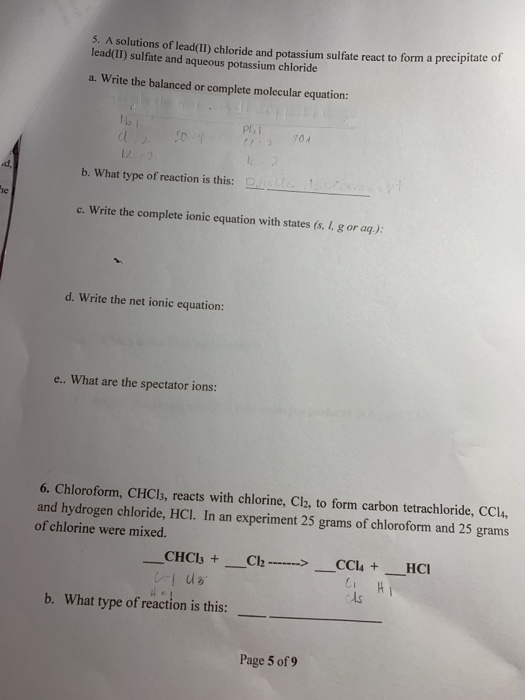 3. A solutions of lead(II) chloride and potassium sulfate react to form a precipitate of lead(II) sulfate and aqueous potassi