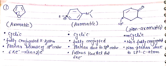 (Aromatic) CAromatic) • Cycles fully conjugated 1-system ..peanax Yecause of spicentre • 6 10 -4nte) e - (Non-aromatic) e • c
