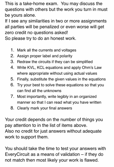 This is a take-home exam. You may discuss the questions with others but the work you turn in must be yours alone. If see any
