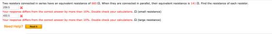 Two resistors connected in series have an equivalent resistance of 660 2. When they are connected in parallel, their equivale