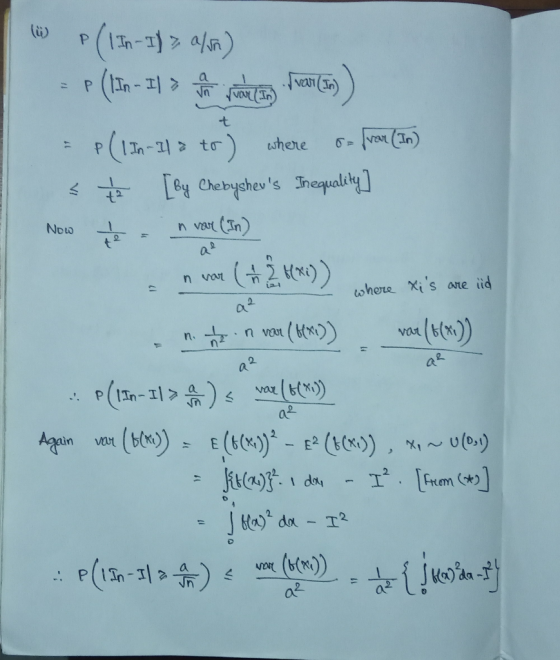 w p(lIn-I) > alm) - P (In - 11 > hanteren frency) - P(13-21 > toy where on from (In) 3 [by Chebyshevs Inequality] Now - in v