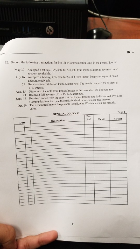 teDesk hp me: ID: A 12. Record the following transactions for Pro Line Communications Inc. in the general journal. May 30 Acc