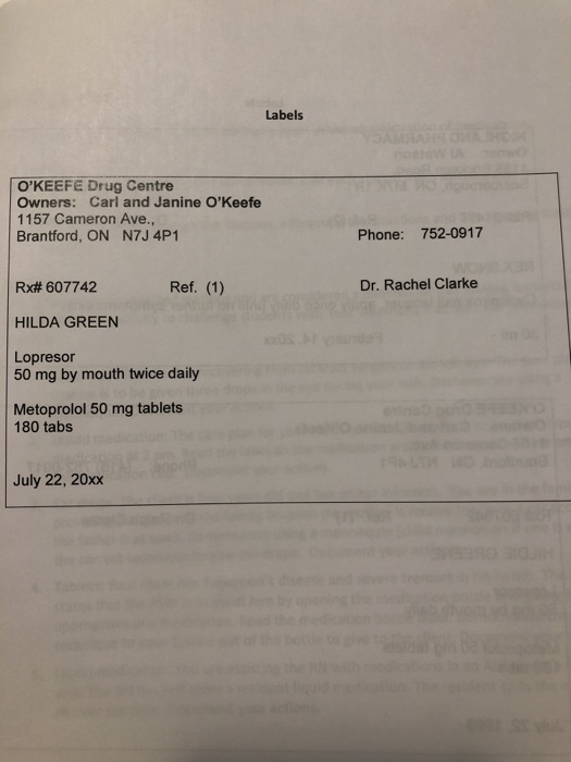 Labels OKEEFE Drug Centre Owners: Carl and Janine OKeefe 1157 Cameron Ave. Brantford, ON N7J 4P1 Phone: 752-0917 Rx# 607742