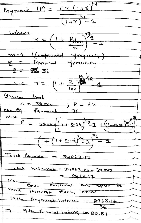 Payment (P) crcito (1+r) Where r = It too q z = mel (Compounded frequency Payment frequency q 36 r= R + 1 loro Given that ca