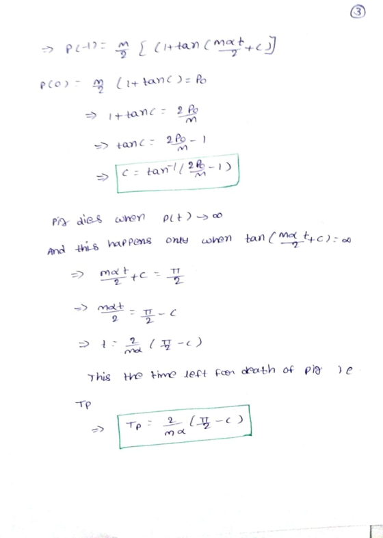 - P(-12= 7 [cittan (mat+c] PCO) = (1+tano ) - Po →ittance Pro > tarc = 220- > c= tanil 20-1) Pig dies when Plt) 00 and this h