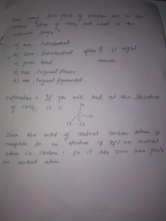 the How many lone pairs of electron are on central atom a Cholz and what is the molecular shape ? al one, tetrahedral. b zero