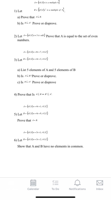 4- Zeis a multiple } 1) Let Boteze is a multiple of 4 a) Prove that ASB b) Is BCA? Prove or disprove. 2) Let 4-CZ-3 scade Pro