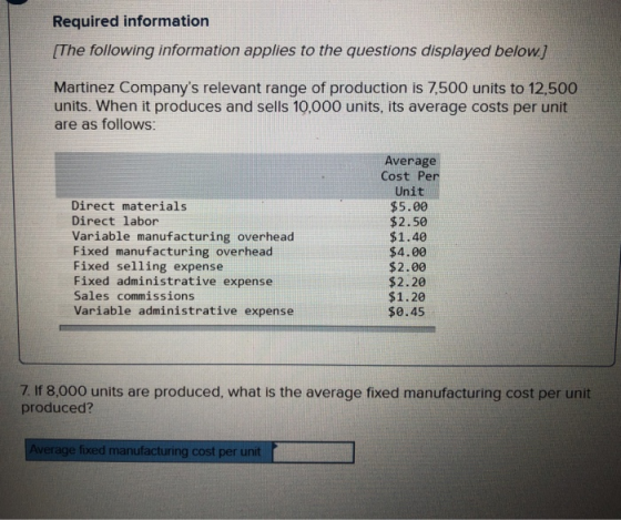 Required information (The following information applies to the questions displayed below.) Martinez Companys relevant range
