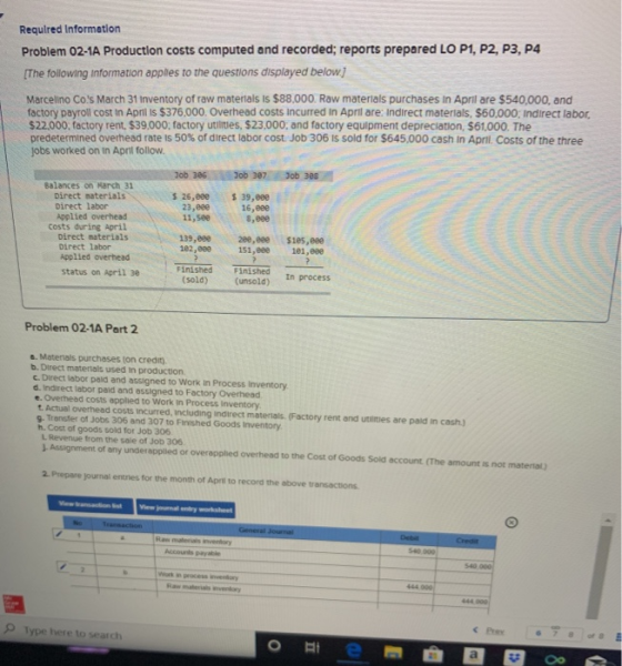 Required Information Problem 02-1A Production costs computed and recorded; reports prepared LO P1, P2, P3, P4 [The following