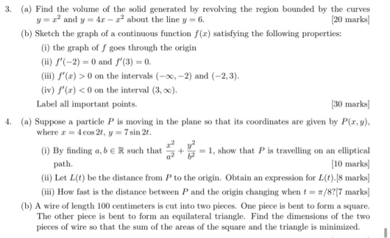 3. (a) Find the volume of the solid generated by revolving the region bounded by the curve y= 22 and y = 4.c - 22 about the l