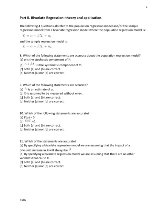 Part II. Bivariate Regression: theory and application. The following 4 questions ll refer to the population regression model