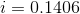 i = 0.1406