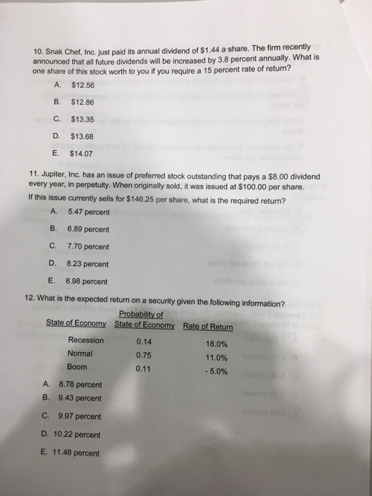 announced that all future dividends will be increased by 3.8 percent annually. What is one share of this stock worth to you i