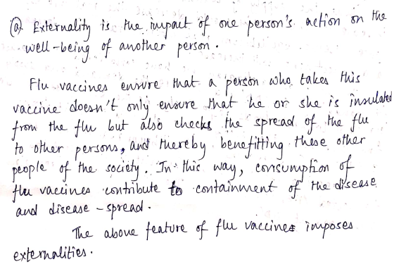 (2 Externality is the impact of one persons action on the well-being of another person 2 flu vaccines ensure that a person w