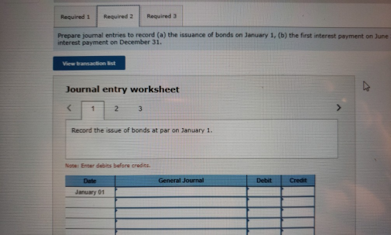 Required 3 Required 2 Required 1 Prepare journal entries to record (a) the issuance of bonds on January 1, (b) the first inte
