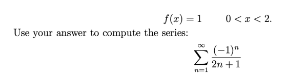 What Are The Cosine Fourier Series And Sine Fourier Series And Using 