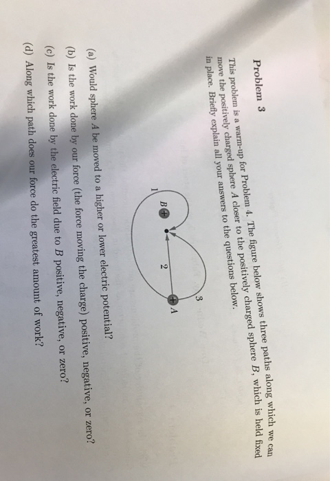 oths along which we can Problem 3 This problem is a warm-up for Problem 4. The figure below shows three paths along which mov