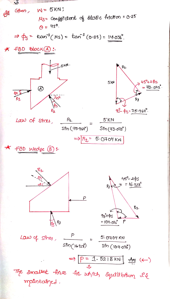 re Giren, kelio W= 5 KN; Ms- coefficient of Static frichon = 0.25 450. ► 05 = tan-CHS) = tans (0-25) = 14.036º. * FBD HolockA