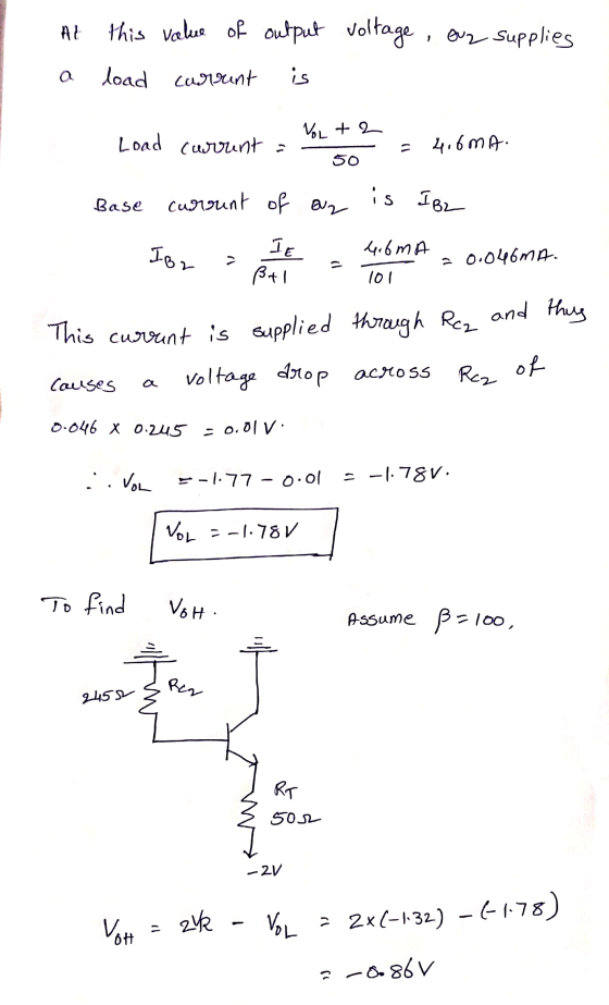 voltage, our supplies At a this value of load current output is Load Current - - VOL+2 50 - 4.6 MA. 10 l Base cursunt of our