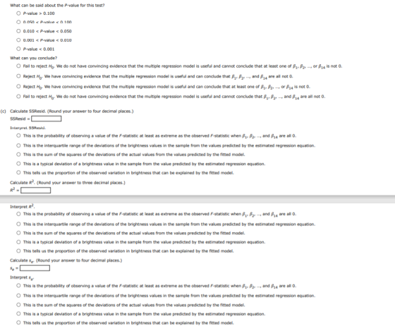 What can be said about the P-value for this test? O P-value > 0.100 O 0.050 < P-value < 0.100 0.010 < P-value < 0.050 0.001 <
