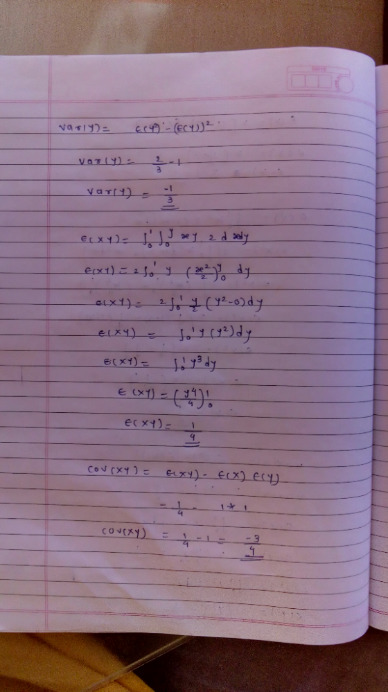 varly)= E(4) - (ECU)) ². varly Var (Y) = 2 varra) - varry exy) - 11 ay 2d sedy ext) eso y te dy ext) 25(92-0)dy e(x4) = sol