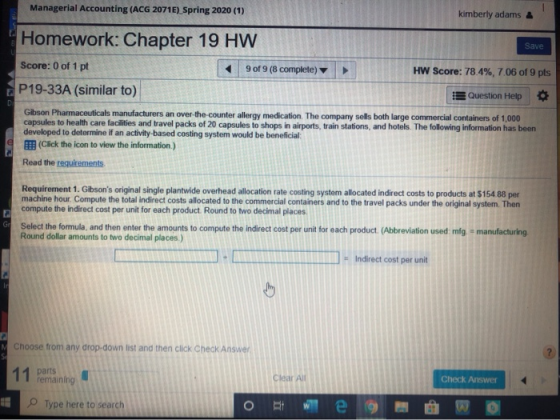 Managerial Accounting (ACG 2071E) Spring 2020 (1) kimberly adams & Save Homework: Chapter 19 HW Score: 0 of 1 pt 9 of 9 (8 co