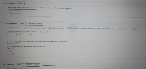 13. 1-/2 Points] DETAILS What value(s) of a make the vectors = 2a1-a1 +24k and w-51 +7 - orthogonal to one another? (Enter yo