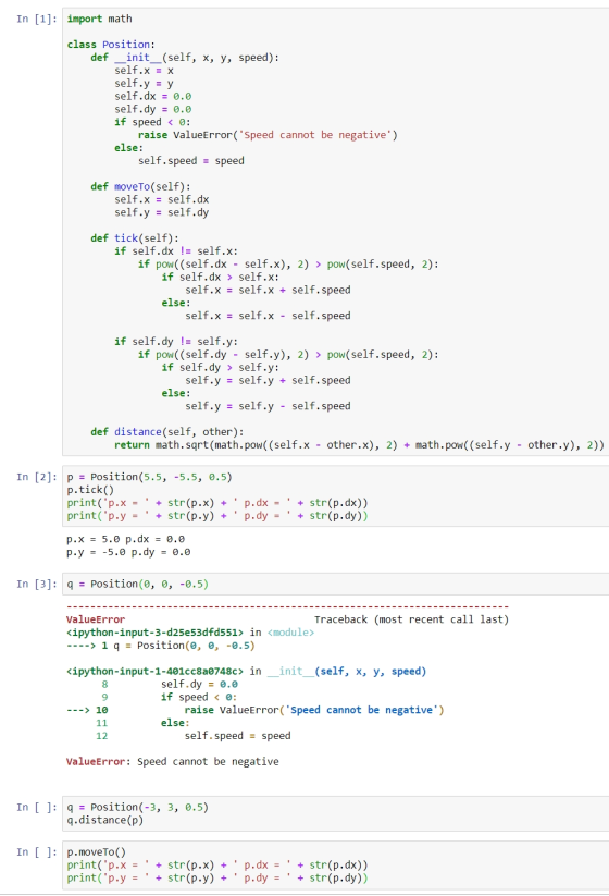 In [1]: import math class Position: definit__(self, x, y, speed): self.x = x self.y = y self.dx = 0.0 self.dy = 0.0 if speed