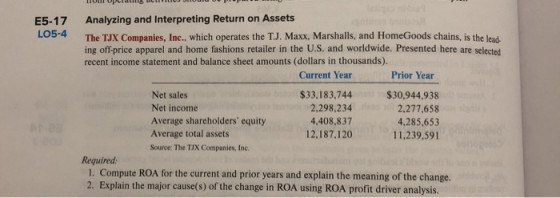 по орсь списоuld bе pop E5-17 LO5-4 Analyzing and Interpreting Return on Assets The TJX Companies, Inc., which operates the T