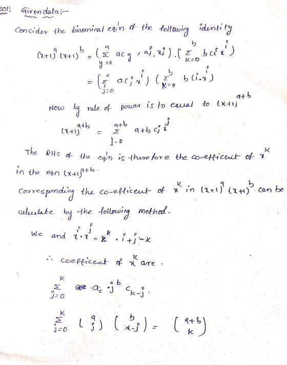 sol, Given data,- Consider the binominal en fthe JEO ule of- power is to eawal to 1x41 a4 The RHs o in the ean (x at b calurlake bq -the followin method K. a+1