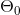 \Theta _{0}