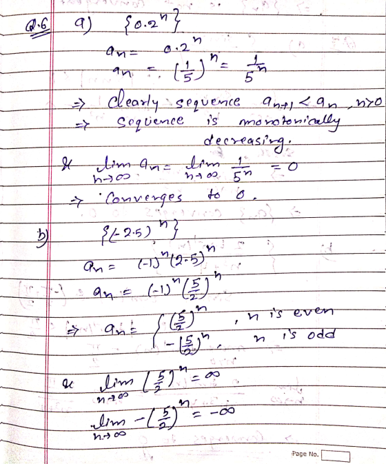 Q-6 9) 20.2 273 n an- om aneh 1 an : ( clearly sequence Lan nyo Sequence is monotonically decreasing & dimana dim 1 y Converg