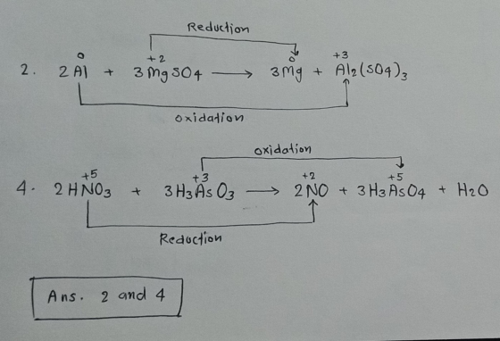Reduction +2 +3 2. 2 Al + 3 mg so 4 - 3 mg + Al2(SO4) ₃ oxidation oxidation +5 +3 +2 +5 4. 2HNO3 + 3H3 As 03 2NO + 3 H 3 AsO4