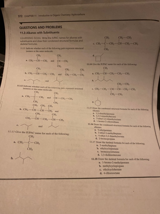 372 CHAPTER 11 Introduction to Organic Chemistry: Hydrocarbons QUESTIONS AND PROBLEMS 11.3 Alkanes with Substituents LEARNING