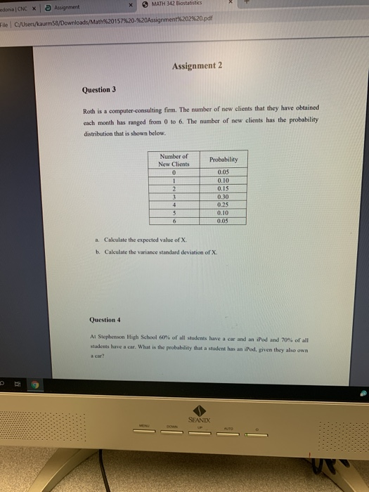 edonia CNC * Assignment MATH 342 Biostatistics File C/Users/kaurm58/Downloads/Math%20157%20-%20Assignment%202%20.pdf Assignme
