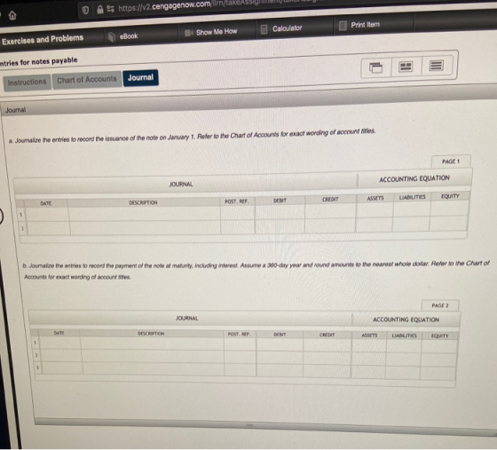 U https://v2.cengagenow.comiltakeAssign Exercises and Problems eBook Show Me How Calculator Print Item ntries for notes payab