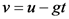 v=u-gt
