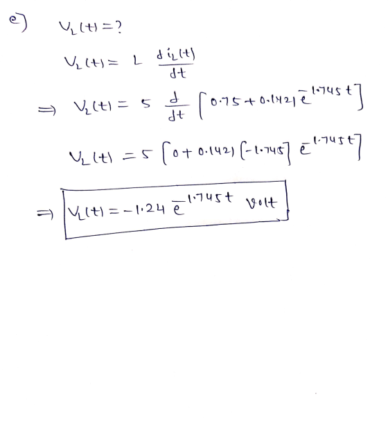 VLH = ? Y(t)= L dillu) dt = y(t) = 5 d (0.75 +0-1427ē 161454] «lt) =s (0+ 0-142) (-1-7467 ēlaust V(t) =-1.24 ē 17457 volt