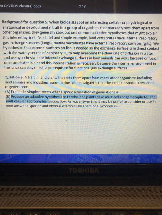 st COVID19 closure).docx 3/3 Backgrourd for question 5. When biologists spot an interesting cellular or physiological or anat