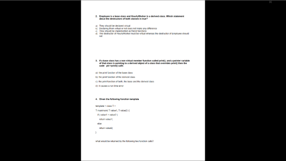 2. Employee is a base class and Hourly Worker is a derived class. Which statement about the destructors of both classes is tr