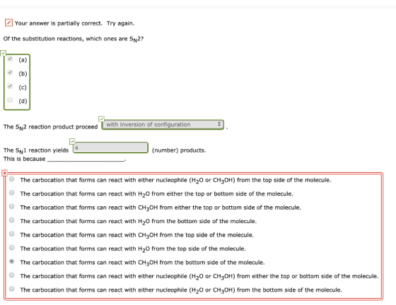 Your answer is partially correct. Try again. of the substitution reactions, which ones are Sn2? The Sn2 reaction product proc