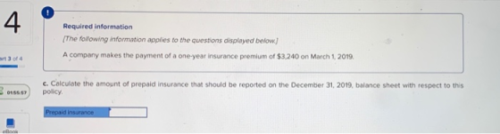 Required information The following information applies to the questions displayed below! art 3 of 4 A company makes the payme