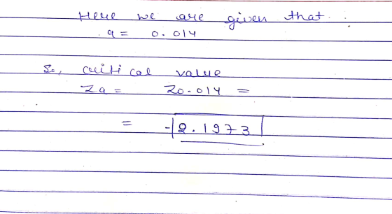 Here we are given that Q1 = O, 014 Sot cuiti cal value Zo.Ory -18.197 3